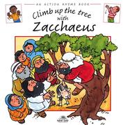 Cover of: Climb up the Tree with Zacchaeus (Action Rhymes)