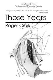 Those Years by Roger Craik