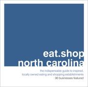 Cover of: Eat.Shop.North Carolina by Editor