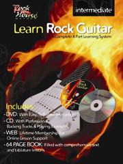 Cover of: Learn Rock Guitar Intermediate (The Rock House Method) (The Rock House Method)