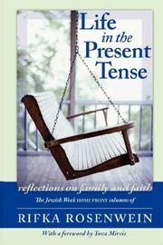 Life in the Present Tense by Rifka Rosenwein