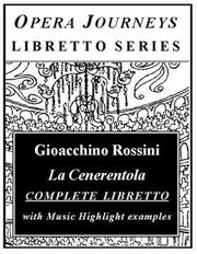 Cover of: La Cenerentola (Opera Journeys Libretto Series)