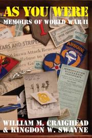 Cover of: As You Were Memoirs Of World War II by William Craighead, Kingdom Swayne