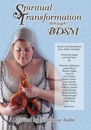 Spiritual Transformation through BDSM by Sensuous Sadie