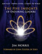 Cover of: The Five Insights of Enduring Leaders