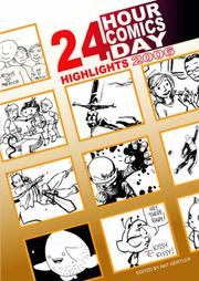 Cover of: 24 Hour Comics Day Highlights 2006