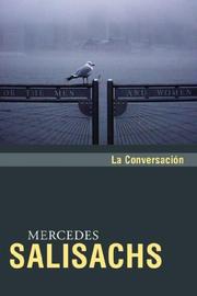 Cover of: La Conversación by Mercedes Salisachs, Mercedes Salisachs