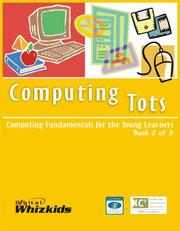 Cover of: Computing for Tots Book 2 of 3 - For Kinder | Innovative Training Works