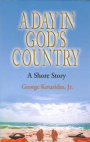 Cover of: A Day in God's Country by George Kotarides Jr