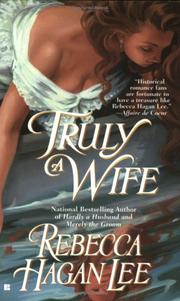 Cover of: Truly a Wife by Rebecca Hagan Lee