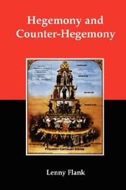 Cover of: Hegemony and Counter-Hegemony: Marxism, Capitalism, and their Relation to Sexism, Racism, Nationalism, and Authoritarianism