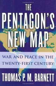 The Pentagon's New Map by Thomas P.M. Barnett