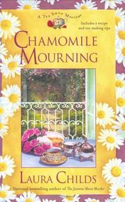 Cover of: Chamomile Mourning (A Tea Shop Mystery, #6) by Laura Childs
