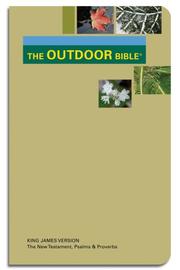 Cover of: The Outdoor Bible King James Version New Testament with Psalms and Proverbs | Bardin & Marsee Pub