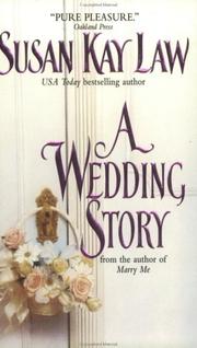 Cover of: A Wedding Story by Susan Kay Law