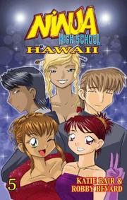 Cover of: Ninja High School Hawaii Pocket Manga Volume 5 (Ninja High School: Hawaii) by Katie Bair, Robby Bevard