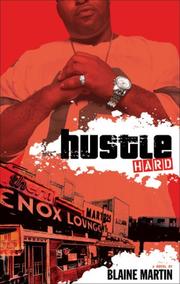 Hustle Hard by Blaine Martin