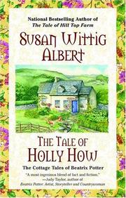 Cover of: The tale of Holly How: the cottage tales of Beatrix Potter