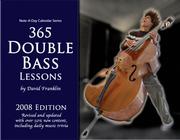 Cover of: 365 Double Bass Lessons: 2008 Note-A-Day Calendar for Double Bass