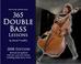 Cover of: 365 Double Bass Lessons