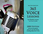 Cover of: 365 Voice Lessons: 2008 Note-A-Day Calendar for Voice