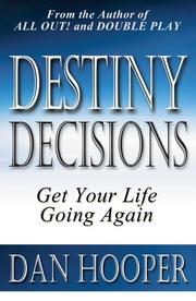 Cover of: Destiny Decisions | Hooper, Dan