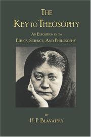 Cover of: The Key to Theosophy by H. P. Blavatsky by Елена Петровна Блаватская