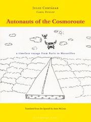 Cover of: Autonauts of the Cosmoroute by Julio Cortázar