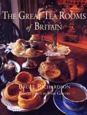 Cover of: The Great Tea Rooms of Britain by Bruce Richardson, Bruce Richardson