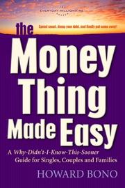 Cover of: The Money Thing Made Easy | Howard Bono