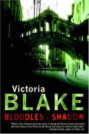 Bloodless shadow by Victoria Blake