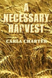 Cover of: A Necessary Harvest