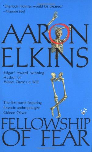 Fellowship of Fear by Aaron J. Elkins