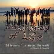 Cover of: The Journey of Life by Sharon K. Sobotta, Sharon K. Sobotta