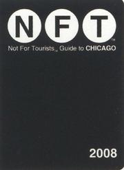 Cover of: Not for Tourists 2008 Guide to Chicago (Not for Tourists Guidebook)