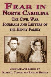 Cover of: Fear in North Carolina: The Civil War Journals and Letters of the Henry Family
