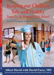 Cover of: Keeping our Children Safe and Healthy by Albert David