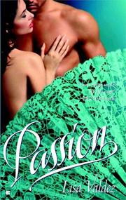 Cover of: Passion by Lisa Valdez