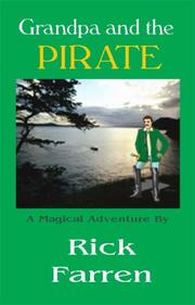 Cover of: Grandpa and the Pirate by Rick Farren