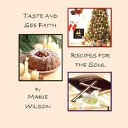 Cover of: Taste and See Faith by Marie Wilson