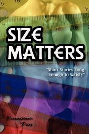 Cover of: Size Matters by Rhianne Aile, Connie Bailey, Alix Bekins