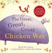 Cover of: The Great, Great, Great Chicken War by David De La Garza, Joyce Rosner, David De La Garza, Joyce Rosner