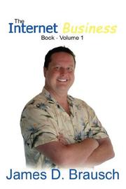 Cover of: The Internet Business Book | James, D. Brausch