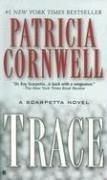 Cover of: Trace by Patricia Cornwell