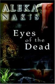 Cover of: Eyes of the Dead by Aleka Nakis