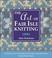 Cover of: The Art of Fair Isle Knitting