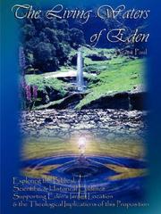 The Living Waters of Eden by Bruce Paul