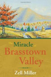 The Miracle of Brasstown Valley by Zell Miller