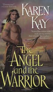 Cover of: The Angel and the Warrior | Karen Kay