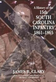 Cover of: History of the 15th South Carolina Infantry A: 1861-1865